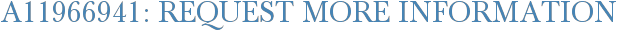 A11966941: Request More Information