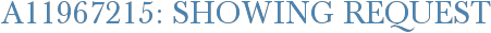 A11967215: Showing Request