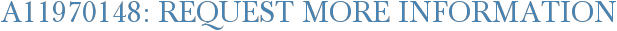 A11970148: Request More Information
