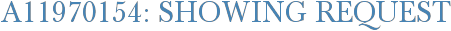 A11970154: Showing Request