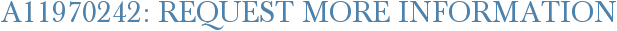 A11970242: Request More Information