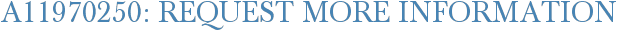 A11970250: Request More Information