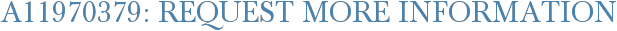 A11970379: Request More Information
