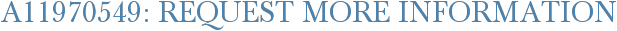 A11970549: Request More Information