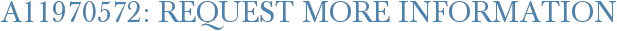 A11970572: Request More Information