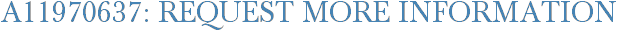 A11970637: Request More Information