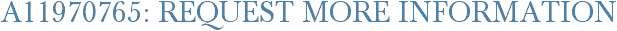 A11970765: Request More Information