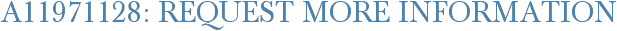 A11971128: Request More Information