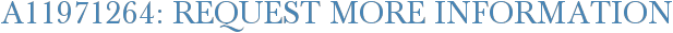 A11971264: Request More Information