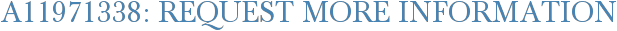 A11971338: Request More Information