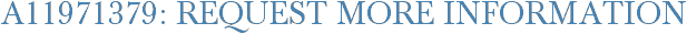 A11971379: Request More Information
