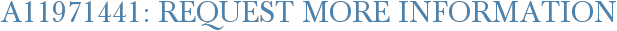 A11971441: Request More Information