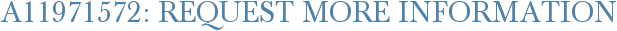 A11971572: Request More Information