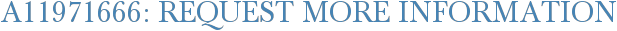 A11971666: Request More Information