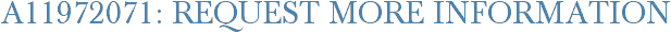 A11972071: Request More Information