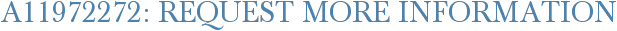 A11972272: Request More Information