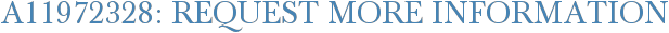 A11972328: Request More Information