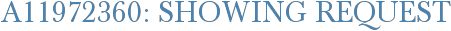 A11972360: Showing Request