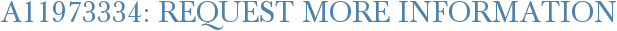 A11973334: Request More Information
