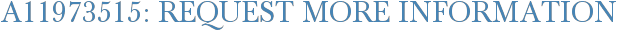 A11973515: Request More Information