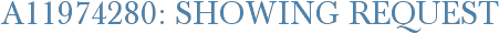 A11974280: Showing Request