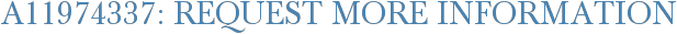 A11974337: Request More Information