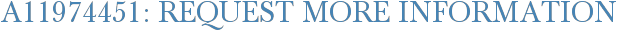 A11974451: Request More Information