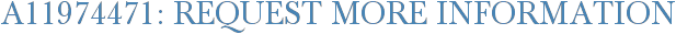 A11974471: Request More Information