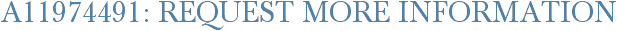 A11974491: Request More Information