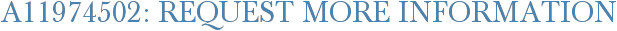 A11974502: Request More Information