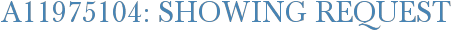 A11975104: Showing Request