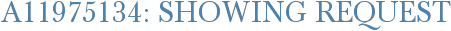 A11975134: Showing Request