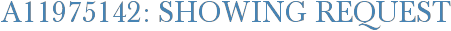 A11975142: Showing Request