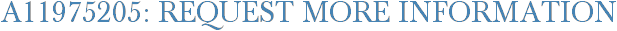 A11975205: Request More Information