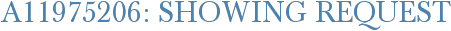 A11975206: Showing Request