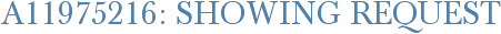 A11975216: Showing Request