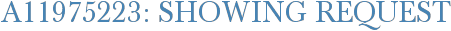 A11975223: Showing Request