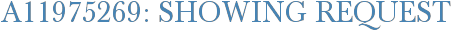A11975269: Showing Request