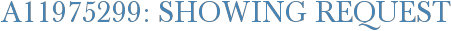 A11975299: Showing Request