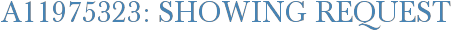 A11975323: Showing Request
