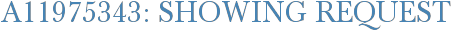 A11975343: Showing Request