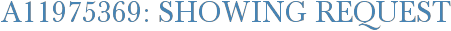 A11975369: Showing Request