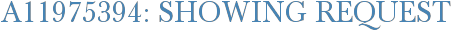 A11975394: Showing Request