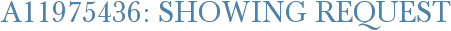 A11975436: Showing Request