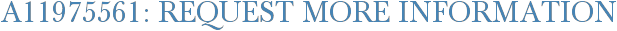 A11975561: Request More Information