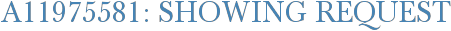 A11975581: Showing Request