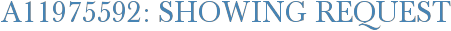 A11975592: Showing Request