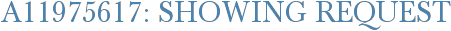 A11975617: Showing Request