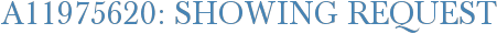 A11975620: Showing Request
