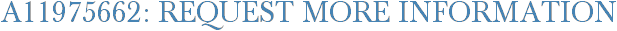 A11975662: Request More Information